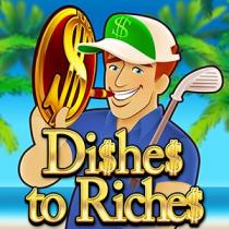 Dishes To Riches